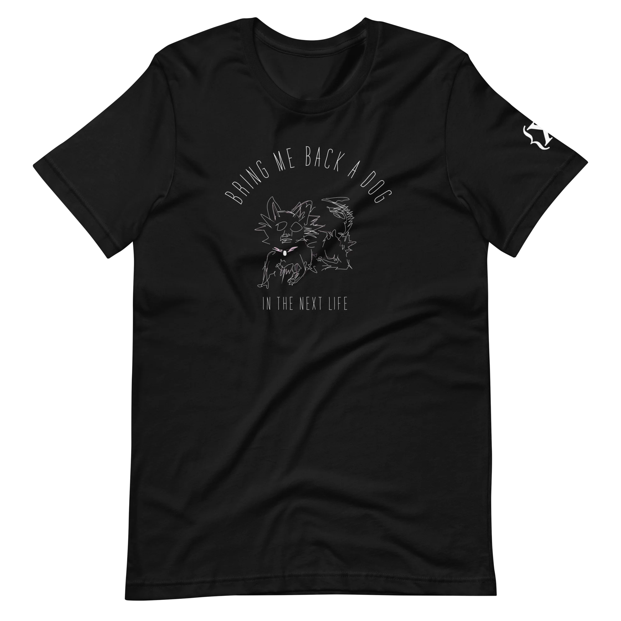 T-Shirt Unisex - Bring Me Back A Dog