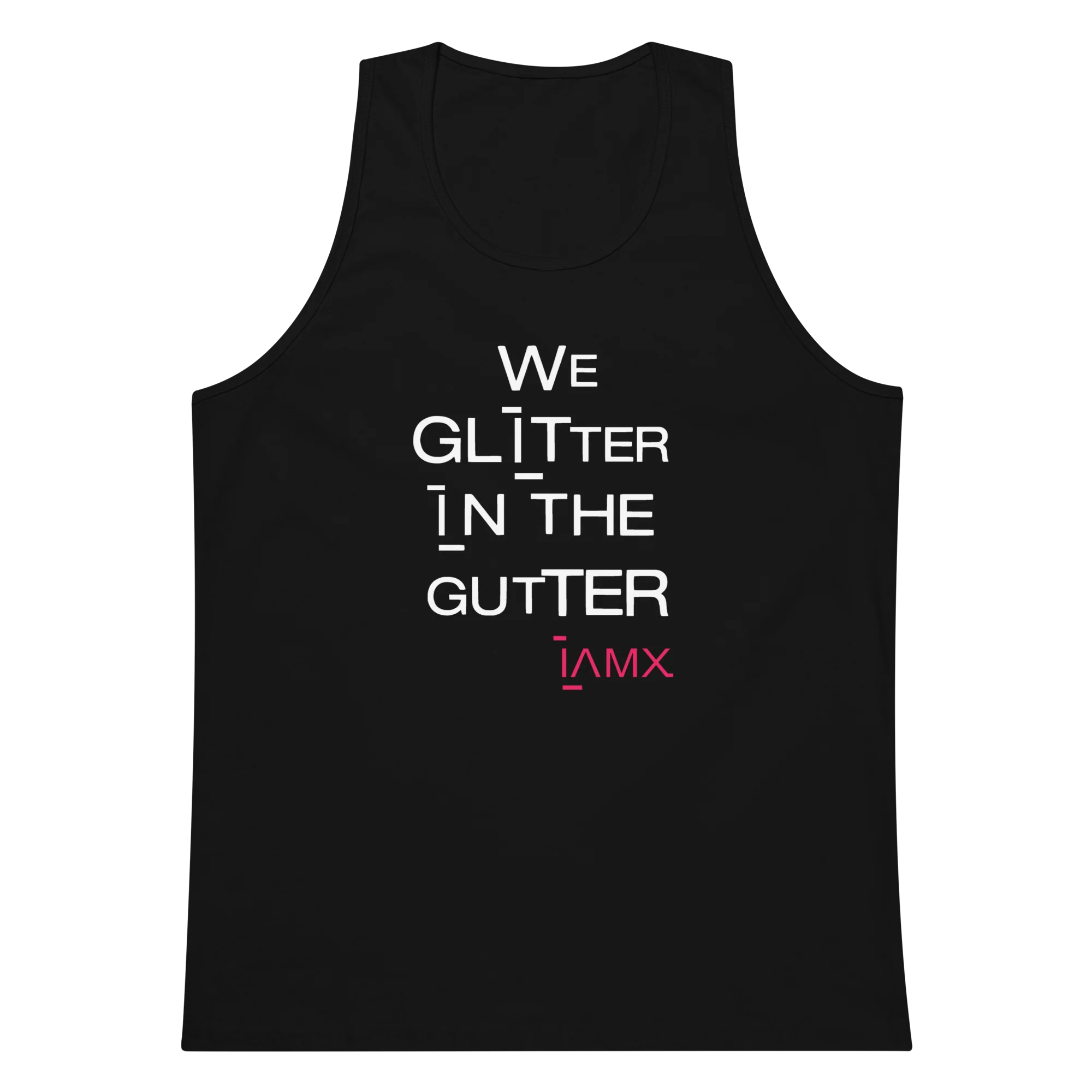 Tank Top Unisex - We Glitter In The Gutter